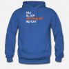 Eat Sleep Adrenaline Repeat Hoodie