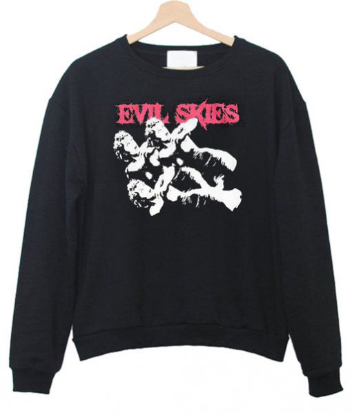 Evil Skies Sweatshirt