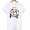I’ve Seen Some Weird Shit Dorothy And Alice T shirt