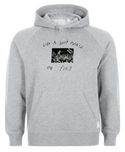 Like A Brick Wall On Fire Hoodie