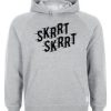 SKRRT Skrrt Hoodie