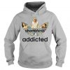 Shameless Addicted Hoodie