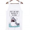 That’s Not What Happened In The Book Shark Tank Top
