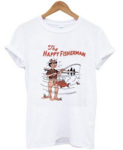 The Happy Fisherman T Shirt