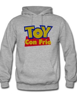 Toy Con Frio Hoodie