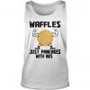Waffles Just Pancakes With Abs Tank Top