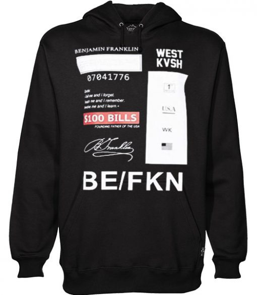 West Kvsh BeFkn Hoodie