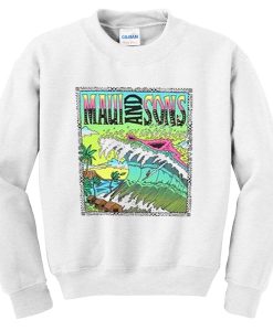 maui and sons sweatshirt