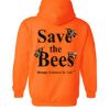 save the bees hoodie