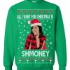 All I Want For Christmas Is Shmoney Cardi B Sweatshirt