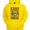 Blacker The College Hoodie