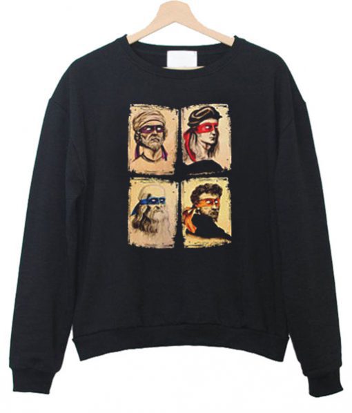 Donatello Raphael Leonardo Michelangelo Sweatshirt