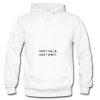 Dont Call & dont Write Hoodie