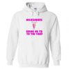 Milkshakes bring me to the yard Hoodie