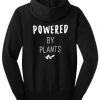 Powered By Plants Hoodie Back