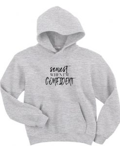 Sexiest When I’m Confident Hoodie