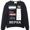 West Kvsh BeFkn Sweatshirt