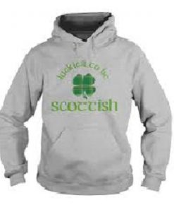 Luckier to Be Scottish Shamrock leaf Hoodie