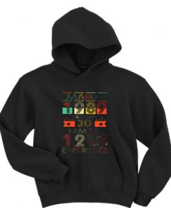 March 1989 I Am Not 30 Years Quote Hoodie