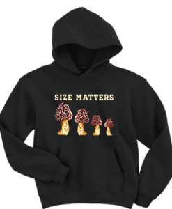 Mushroom size matters hoodie