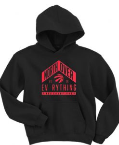 North Over Everything NBA champions 2019 Hoodie