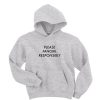 Please Fangirl Responsibly Hoodie