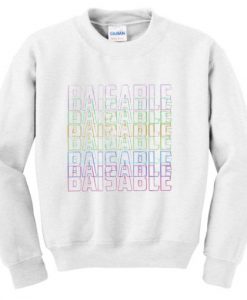 baisable font sweatshirt