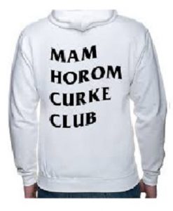 mam horom curke club hoodie