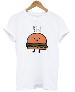 Best T Shirt Burger BFF