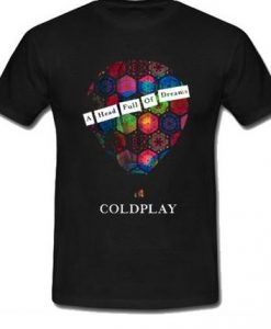 Cold Play Head Full of Dream Shirt