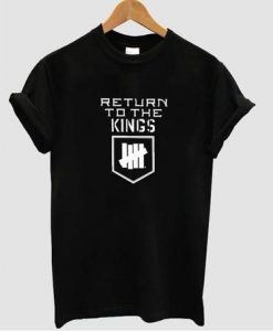 return to the king t shirt