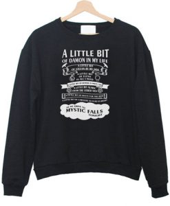 A Little Bit Damon In My Life Sweatshirt