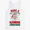 Have a kawaii christmas tanktop