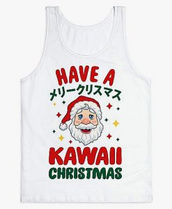 Have a kawaii christmas tanktop