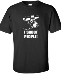 I Shoot People camera t shirt