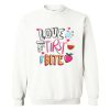 Love At First Bite Sweatshirt
