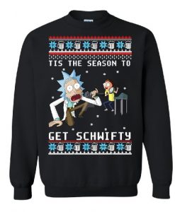 Rick And Morty Get Schwifty Sweatshirt