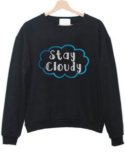 Stay Cloudy Graphic Sweatshirt