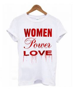Women Power Love T Shirtt