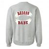 Badass Babe Sweatshirt Back