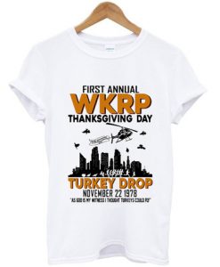First Annual WKRP Thanksgiving Day Shirt