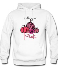 In October We Wear Pink Pumpkin Breast Cancer Hoodie
