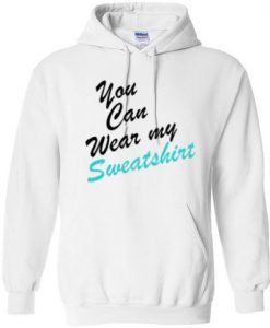 Jacob Sartorius You Can Wear My Sweatshirt Hoodie