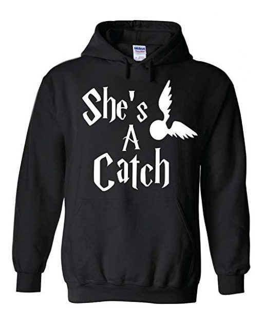 She's A Catch Quidditch Hoodie