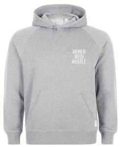 Armed With Hustle Hoodie