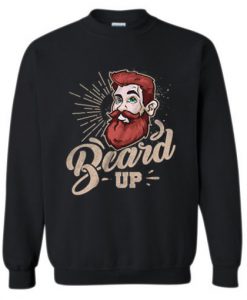 Beard Up Sweatshirt