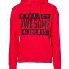 Collect Awesome Moments Hoodie