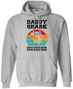 Daddy Shark Doo Doo Hoodie