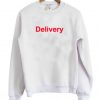 Delivery Red Font Sweatshirt