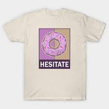 Donut Hesitate Graphic T shirt